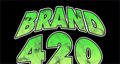 Desktop Screenshot of brand420.com